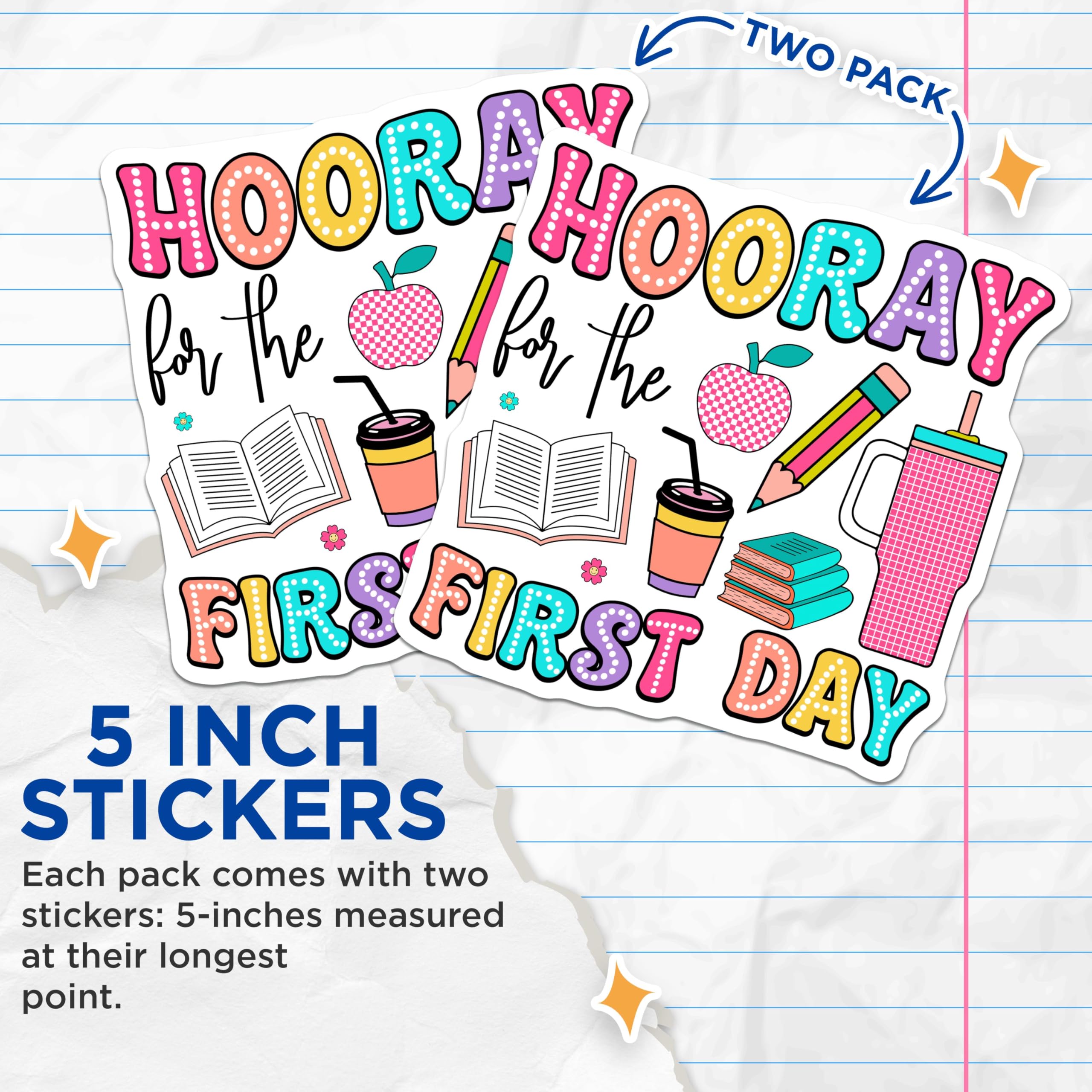 (2 Pack) Hooray for The First Day Stickers - Back to School - Teacher Appreciation - 5" On Longest Side - Sticks to Smooth Flat Surfaces - Made in USA - BMCS9124 - Classroom Decor