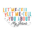 (2 Pack) Let Me Tell You About My Jesus Magnets - Faith Based Refrigerator Decor - Christian Inspirational Quote - 5 Inches On Longest Side - Thick Durable Magnet - Made in USA - MAG28821