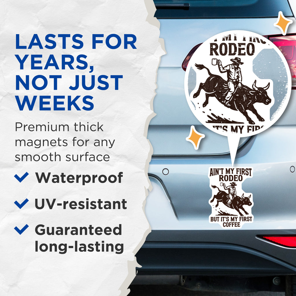 (2 Pack) Funny Rodeo Coffee Magnets - Ain't My First Coffee Humor - Western Cowboy Bull Riding Fridge Decor - 5 Inches On Longest Side - Thick Durable Magnet - Made in USA - MAG39842