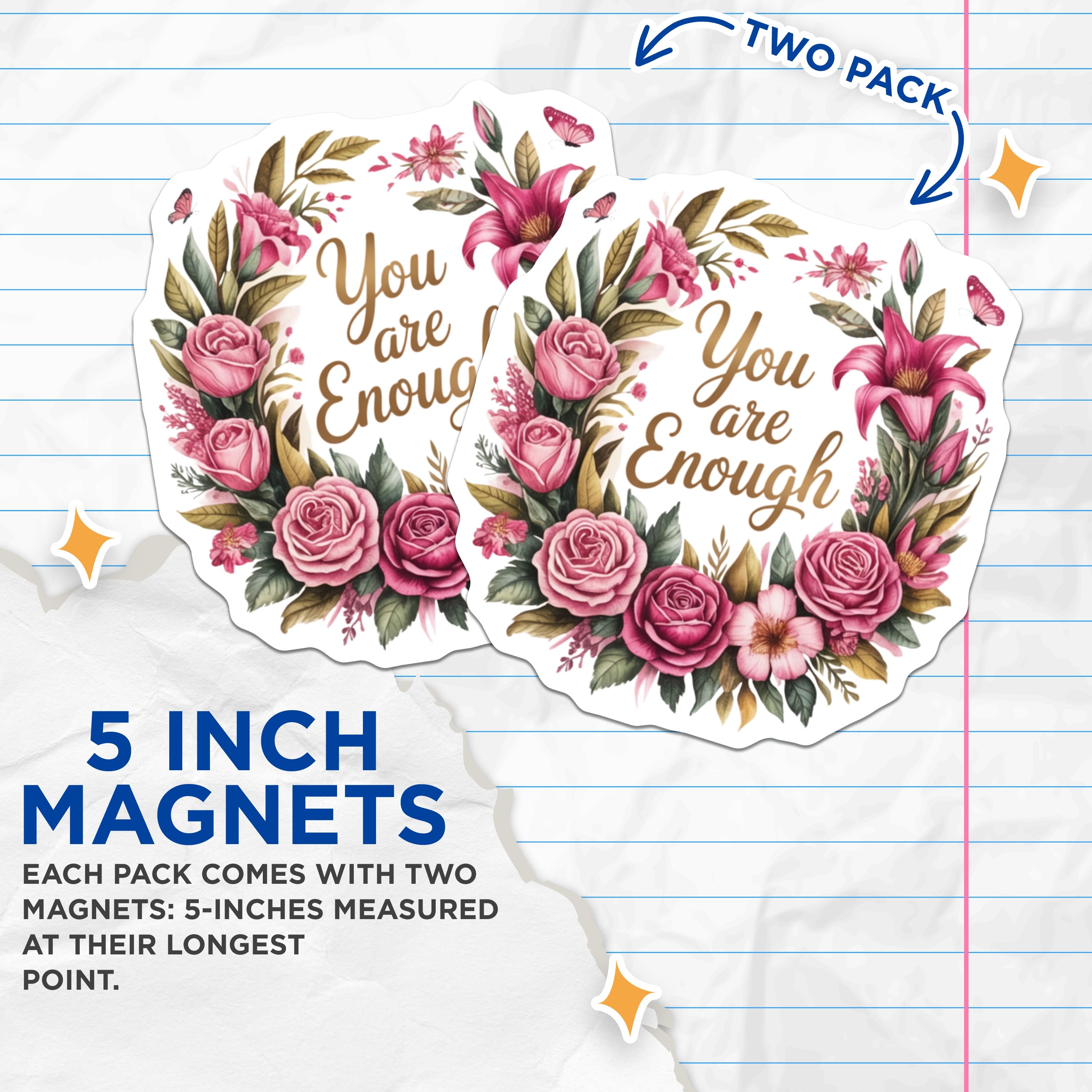 (2 Pack) You are Enough Magnets - Inspirational Self Love Decor - Feminine Floral Art - 5 Inches On Longest Side - Thick Durable Magnet - Made in USA - MAG37142