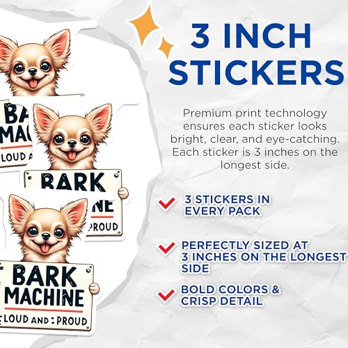 (3 Pack) Chihuahua Decals - Bark Machine Loud Proud - Dog Breed Stickers - 3 Inches On Longest Side - Easy Peel & Apply - Made in USA - 3MCS2509