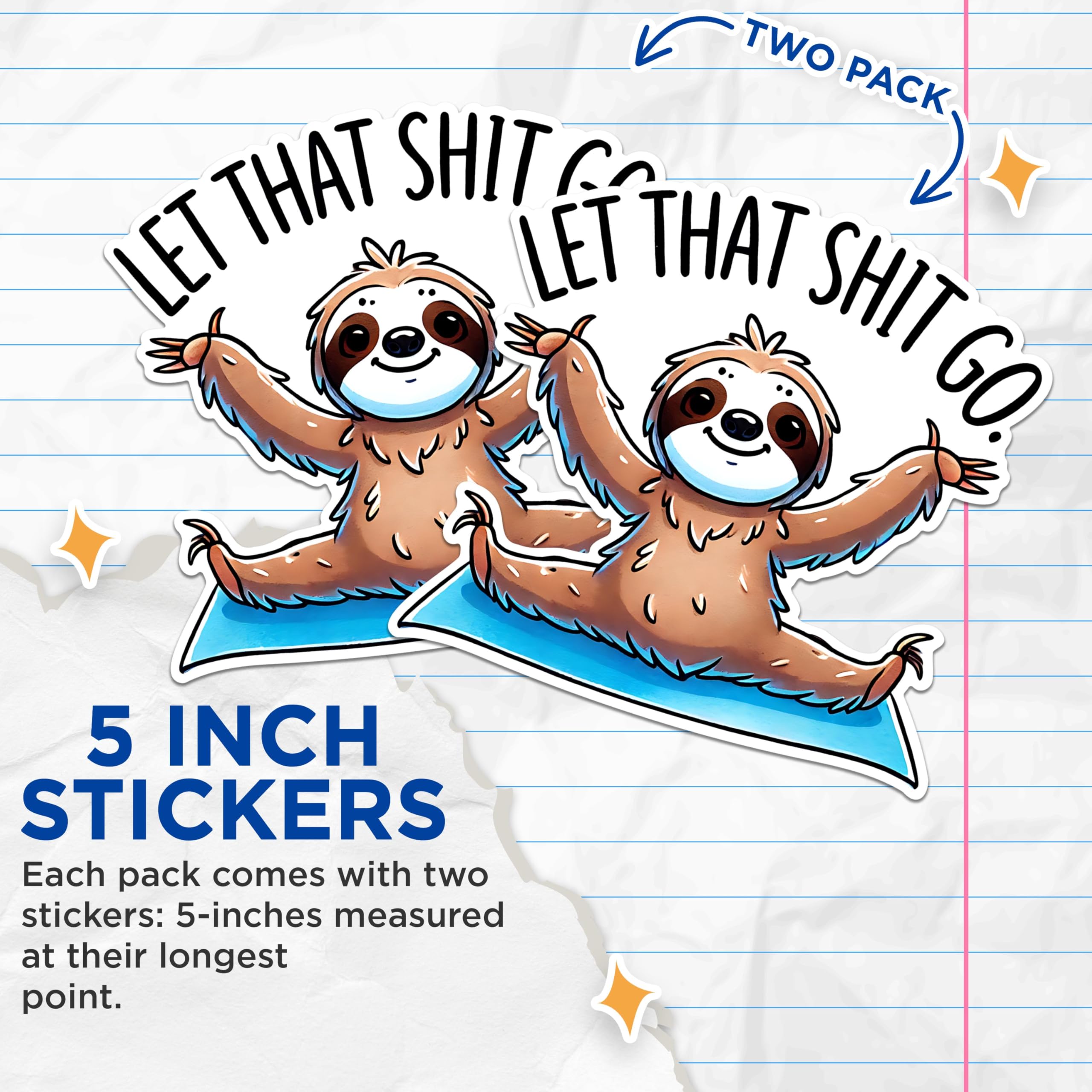 (2 Pack) Let That Go Sloth Stickers - Cute Animal Stickers - Motivational Stickers - 5" On Longest Side - Sticks to Any Smooth Flat Surface - Made in USA - BMCS2732