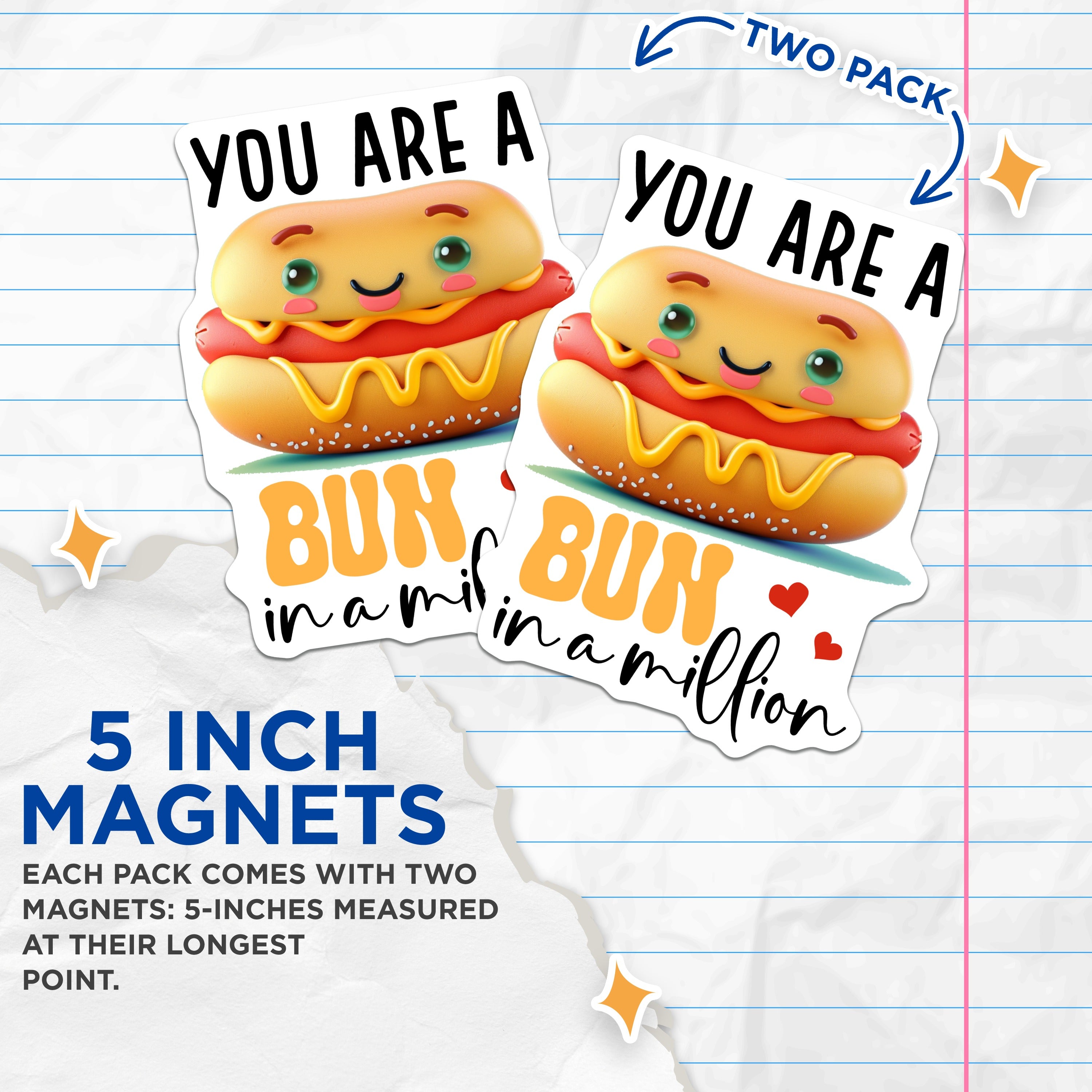 (2 Pack) Bun in a Million Magnets - Cute Hot Dog Pun - Funny Foodie Refrigerator Decor - 5 Inches On Longest Side - Thick Durable Magnet - Made in USA - MAG37069