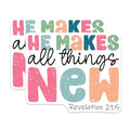 (2 Pack) He Makes All Things New Stickers - Inspirational Stickers - Bible Verse Decal - 5" On Longest Side - Sticks to Smooth Flat Surfaces - Made in USA - BMCS5063
