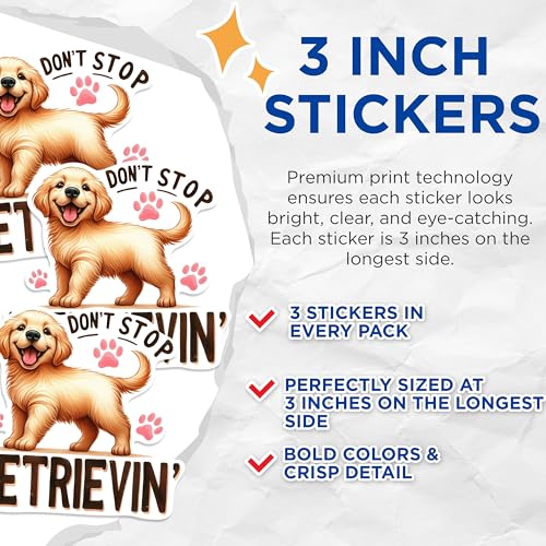 (3 Pack) Golden Retriever Decals - Funny Dog Quote - Laptop Decal - 3 Inches On Longest Side - Easy Peel & Apply - Made in USA - 3MCS0882