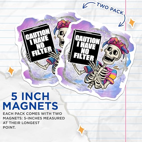 (2 Pack) Caution No Filter Skeleton Magnets - Funny Skeleton - Skeleton Printed Magnets for Fridge - 5" On Longest Side - for Cars, Fridges, Toolboxes - Made in USA - MAG4406