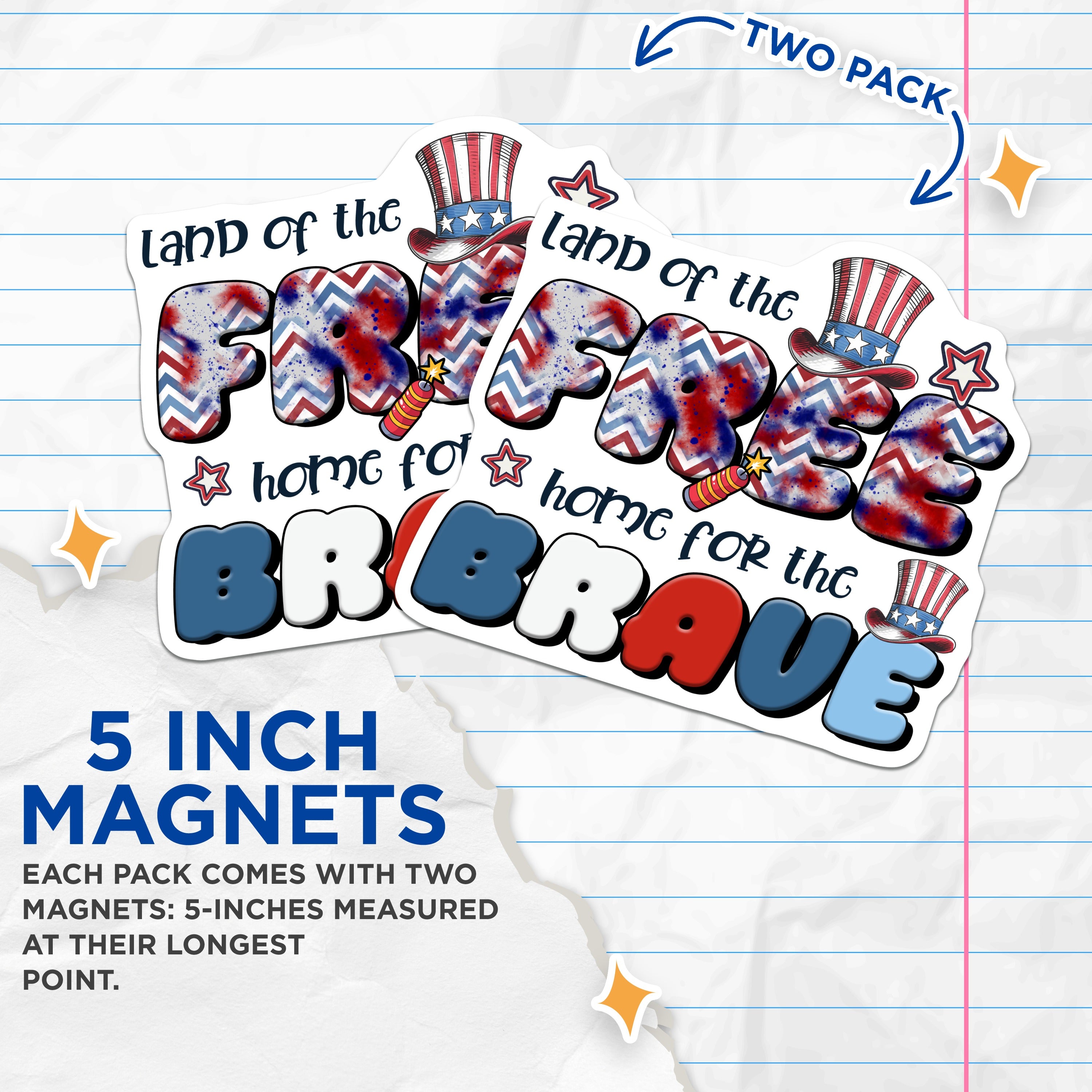 (2 Pack) Patriotic Magnets - Fourth of July Decor - Land of the Free Brave - Americana USA Fridge Locker - 5 Inches On Longest Side - Thick Durable Magnet - Made in USA - MAG39999