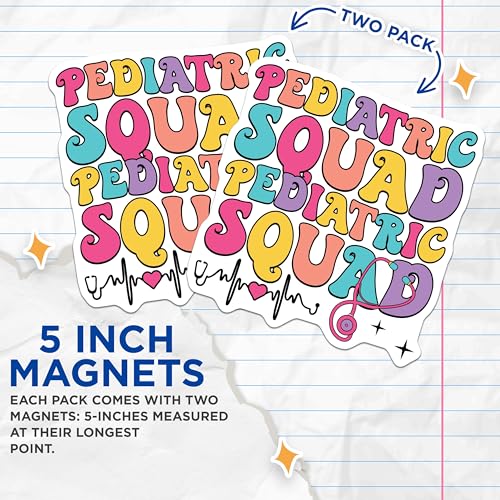 (2 Pack) Pediatric Squad Magnets Magnets - Nurse Appreciation - 5" On Longest Side - Made in USA - Sticks to Refrigerators & Metal Surfaces - MAG9136