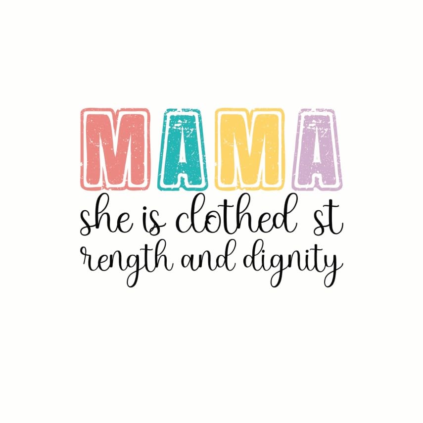 (3 Pack) Mama She is Clothed Decals - Strength Dignity - Mothers Day Decal - 3 Inches On Longest Side - Easy Peel & Apply - Made in USA - 3MCS7729