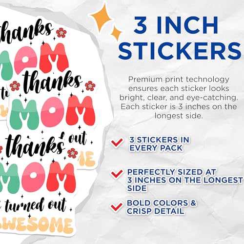 (3 Pack) Thanks Mom Decals - Funny Mom Quote - Laptop Decal - 3 Inches On Longest Side - Easy Peel & Apply - Made in USA - 3MCS7224