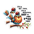 (2 Pack) Beautiful Day Funny Bird Stickers - Motivational Quote Stickers - Cute Animal Humor Stickers - 5" On Longest Side - Sticks to Smooth Flat Surfaces - Made in USA - BMCS5894