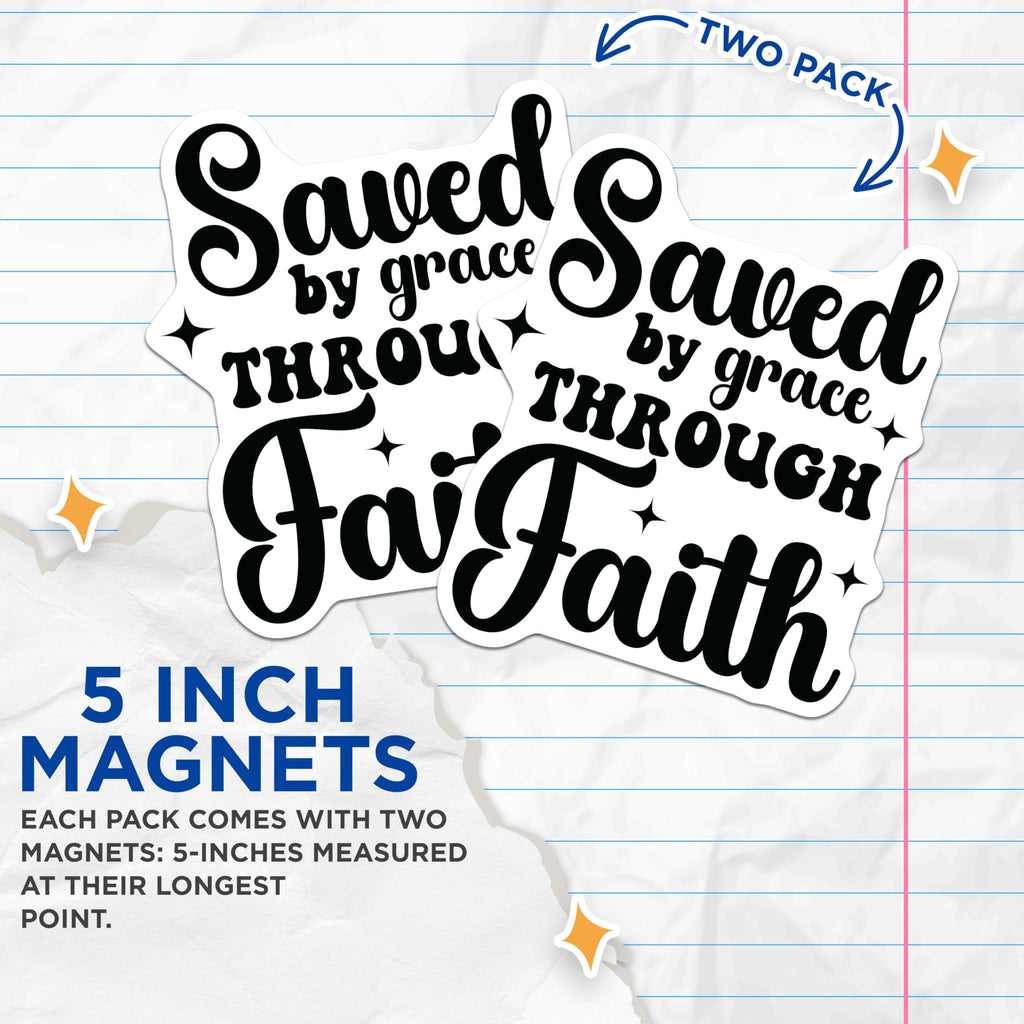 (2 Pack) Saved By Grace Through Faith Magnets - Christian Refrigerator Decor - Inspirational Scripture - 5 Inches On Longest Side - Thick Durable Magnet - Made in USA - MAG25567