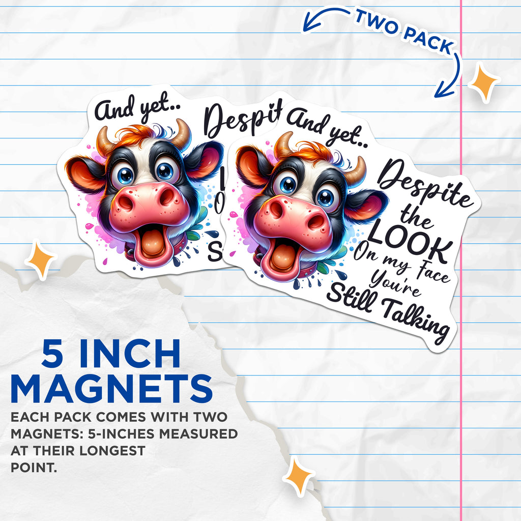 (2 Pack) Funny Cow Magnets - Sarcastic Fridge Decor - Humorous Quote Animal Magnets for Home Office - 5 Inches On Longest Side - Thick Durable Magnet - Made in USA - MAG38151