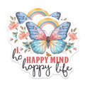 (2 Pack) Happy Mind Happy Life Magnets - Butterfly Rainbow Art - Positive Affirmation Decor - Whimsical Floral Inspiration - 5 Inches On Longest Side - Thick Durable Magnet - Made in USA - MAG38332