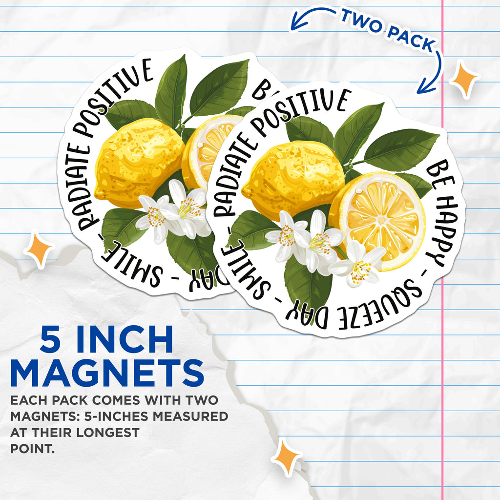 (2 Pack) Positive Lemon Magnets - Happy Quote Refrigerator Decor - Squeeze Day Kitchen Motivation - 5 Inches On Longest Side - Thick Durable Magnet - Made in USA - MAG39182