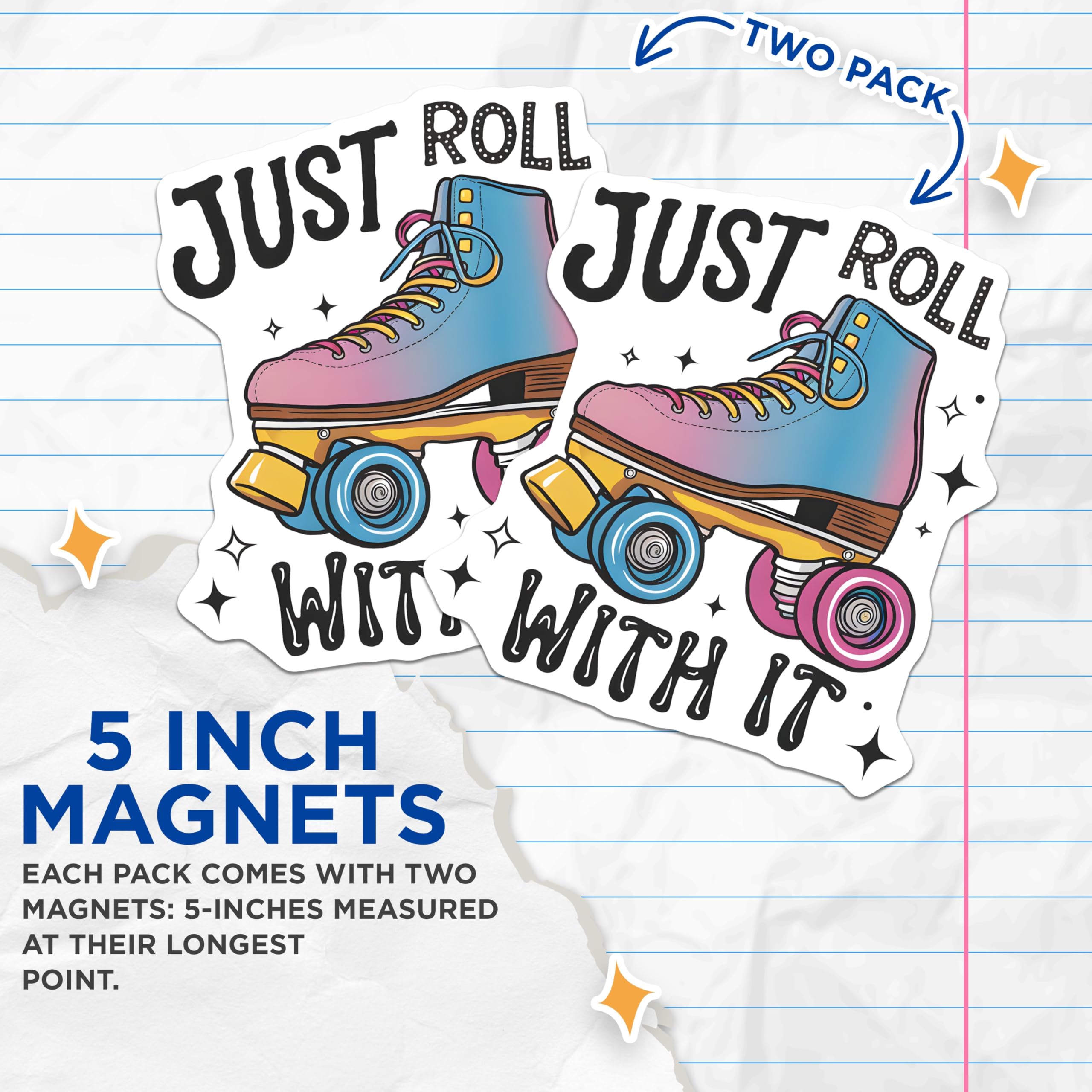 (2 Pack) Roller Skate Magnets - Just Roll with It - Retro Roller Derby Accessories - 5" On Longest Side - Premium Magnet - for Cars, Refrigerators, Toolboxes, Lockers - Made in USA - MAG17847