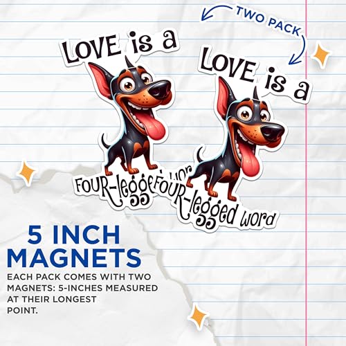 (2 Pack) Dog Love Quote Magnets - Funny Dog Parent Magnets - Pet Lovers Decor Magnets- 5" On Longest Side - for Fridges, Toolboxes, Cars - Made in USA - MAG2814