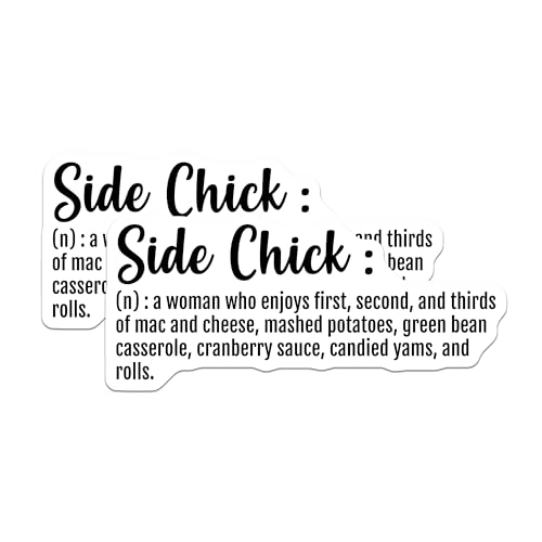 (2 Pack) Side Chick Funny Definition Stickers - Humor Decals - 5" On Longest Side - Sticks to Smooth Flat Surfaces - Made in USA - BMCS9211 - BMCS9211