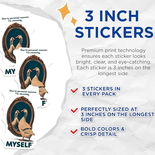 (3 Pack) Choosing Myself Decals - Funny Goose Mirror - Laptop Decal Motivation - 3 Inches On Longest Side - Easy Peel & Apply - Made in USA - 3MCS4624