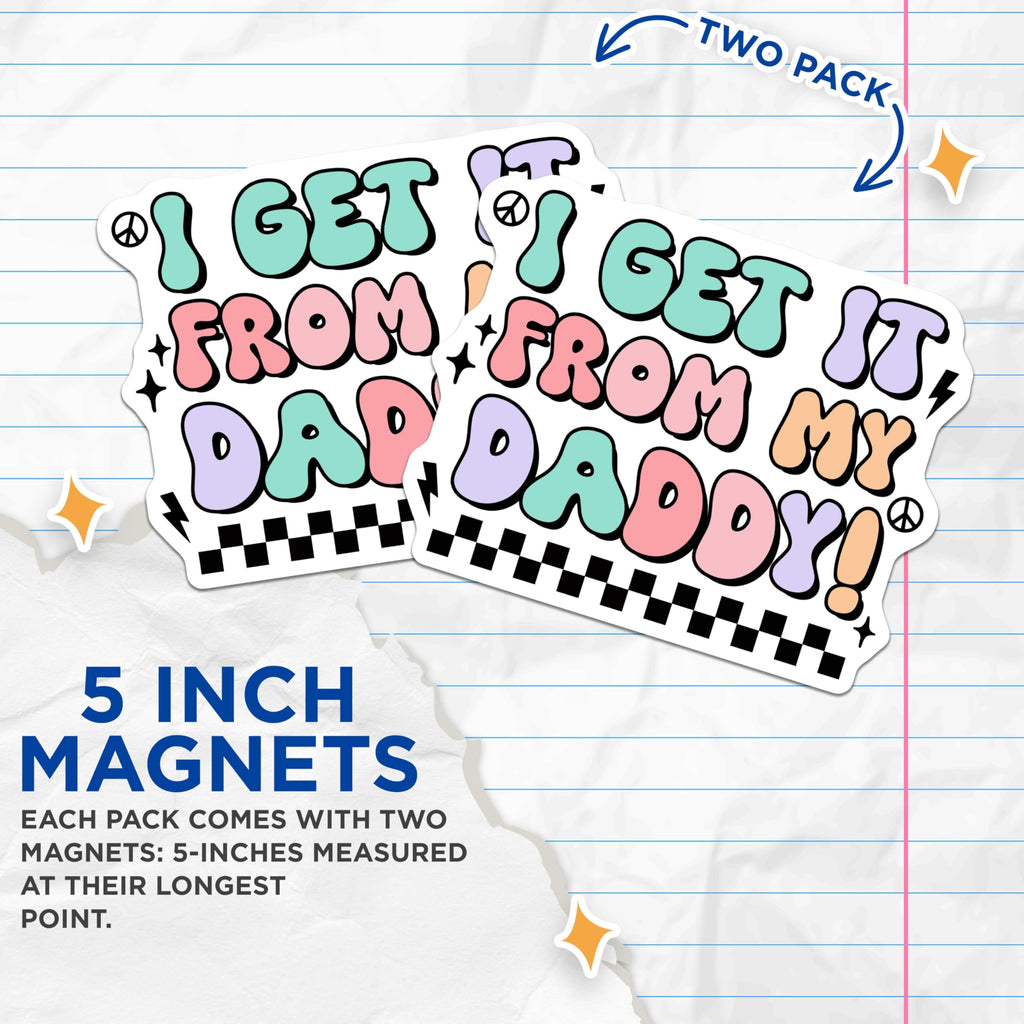 (2 Pack) Funny Dad Magnets - Humorous Dad Bumper Sticker - 5" On Longest Side - for Cars, Fridges, Toolboxes - Made in USA - MAG7474