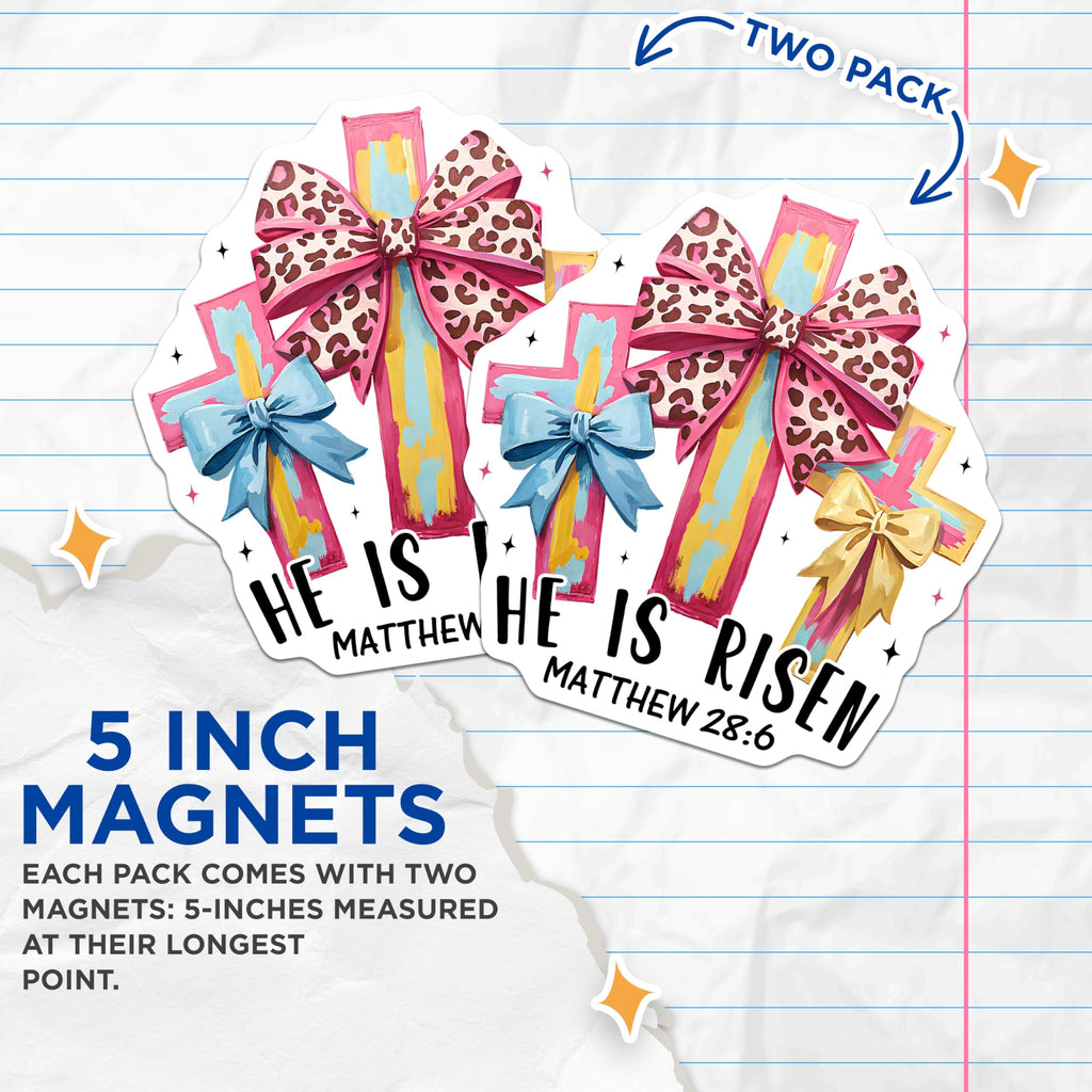 (2 Pack) He is Risen Magnets - Vibrant Easter Crosses Leopard Bows - Christian Faith Matthew 28:6 Verse Display - 5 Inches On Longest Side - Thick Durable Magnet - Made in USA - MAG19804