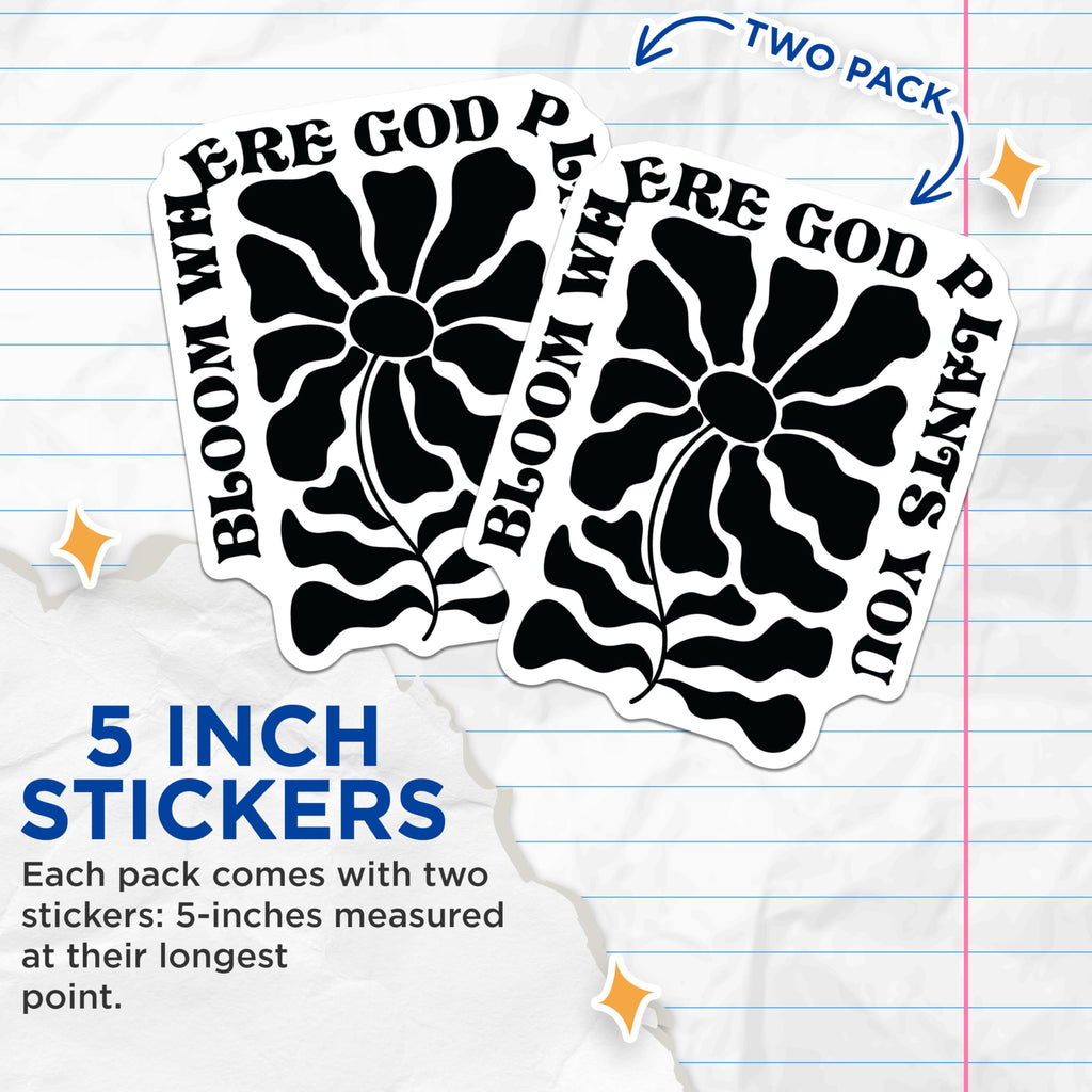 (2 Pack) Bloom Where God Plants You Stickers - Inspirational Flower Stickers - Motivational Quote Stickers - 5" On Longest Side - Sticks to Any Smooth Flat Surface - Made in USA - BMCS3098
