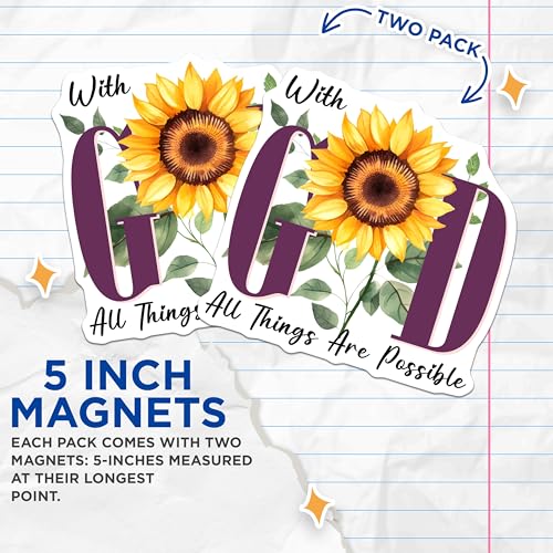 (2 Pack) Christian Faith Magnets Magnets - Inspirational Quote - Sunflower Design - 5" On Longest Side - Made in USA - Sticks to Refrigerators & Metal Surfaces - MAG8580