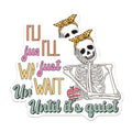 (2 Pack) Funny Teacher Magnets - Waiting Skeleton - Classroom Decor - Teacher Appreciation - 5" On Longest Side - Premium Magnet - for Cars, Refrigerators, Toolboxes, Lockers - Made in USA - MAG17618