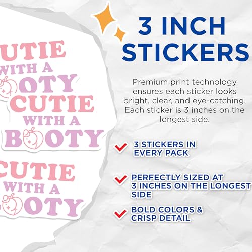 (3 Pack) Cutie with a Booty Decals - Funny Stickers - Laptop Decals - 3 Inches On Longest Side - Easy Peel & Apply - Made in USA - 3MCS7254