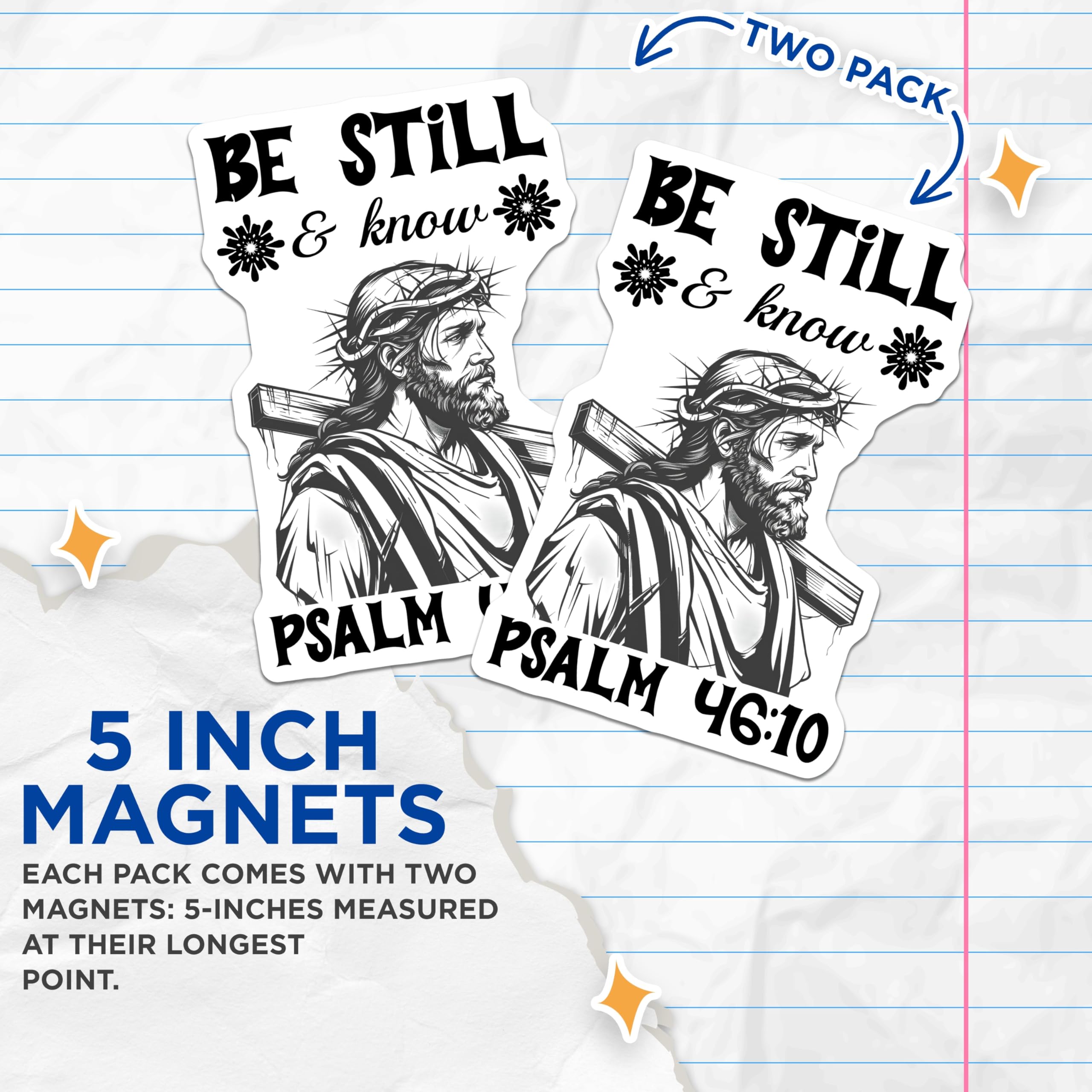 (2 Pack) Psalm 46 10 Magnets - Be Still and Know - Jesus Christ Religious Magnets - 5" On Longest Side - Premium Magnet - for Cars, Refrigerators, Toolboxes, Lockers - Made in USA - MAG16607