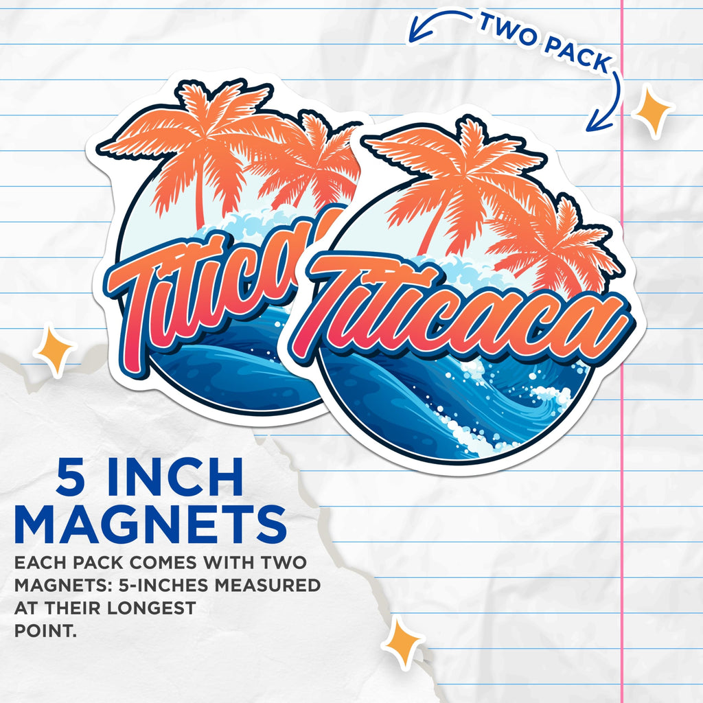 (2 Pack) Titicaca Magnets - Lake Titicaca Decor - Travel Souvenir Decoration - 5" On Longest Side - Premium Magnet - for Cars, Refrigerators, Toolboxes, Lockers - Made in USA - MAG18558