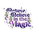 (2 Pack) Believe in The Magic Stickers - Inspirational Quote - Flower Illustration - 5" On Longest Side - Sticks to Smooth Flat Surfaces - Made in USA - BMCS8053