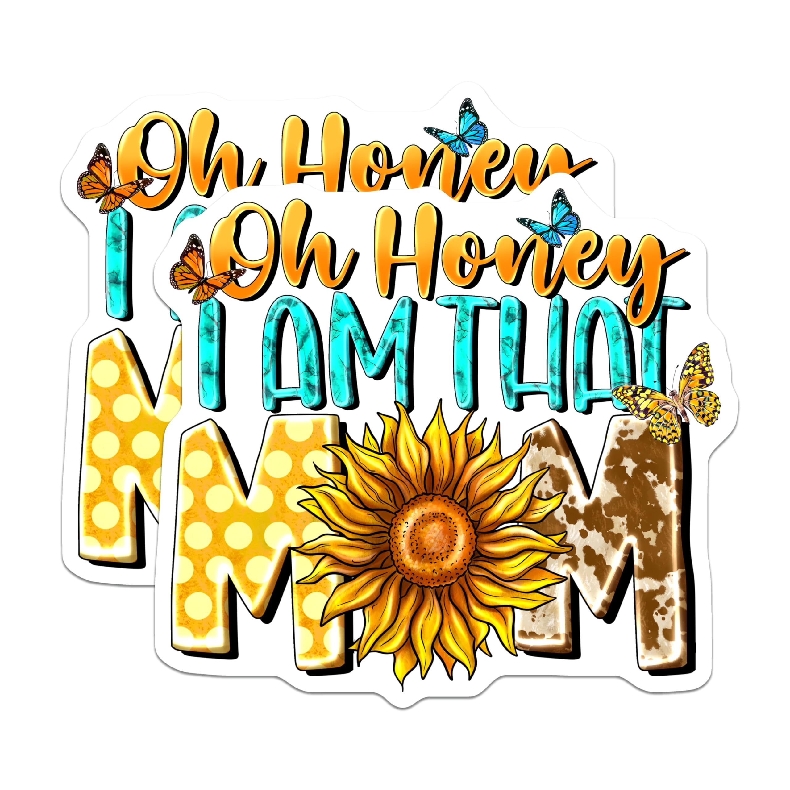(2 Pack) Oh Honey I Am that Mom Magnets - Sassy Mom Life Decor - Sunflower Butterfly Refrigerator Magnets - 5 Inches On Longest Side - Thick Durable Magnet - Made in USA - MAG25596