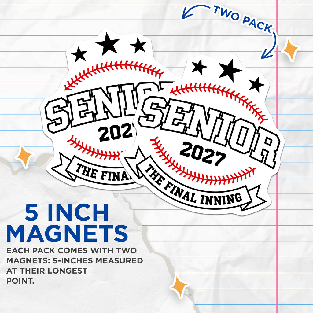 (2 Pack) Senior 2027 Magnets - Class of 2027 Baseball Player - Final Inning High School Graduate Team Sports - 5 Inches On Longest Side - Thick Durable Magnet - Made in USA - MAG37738