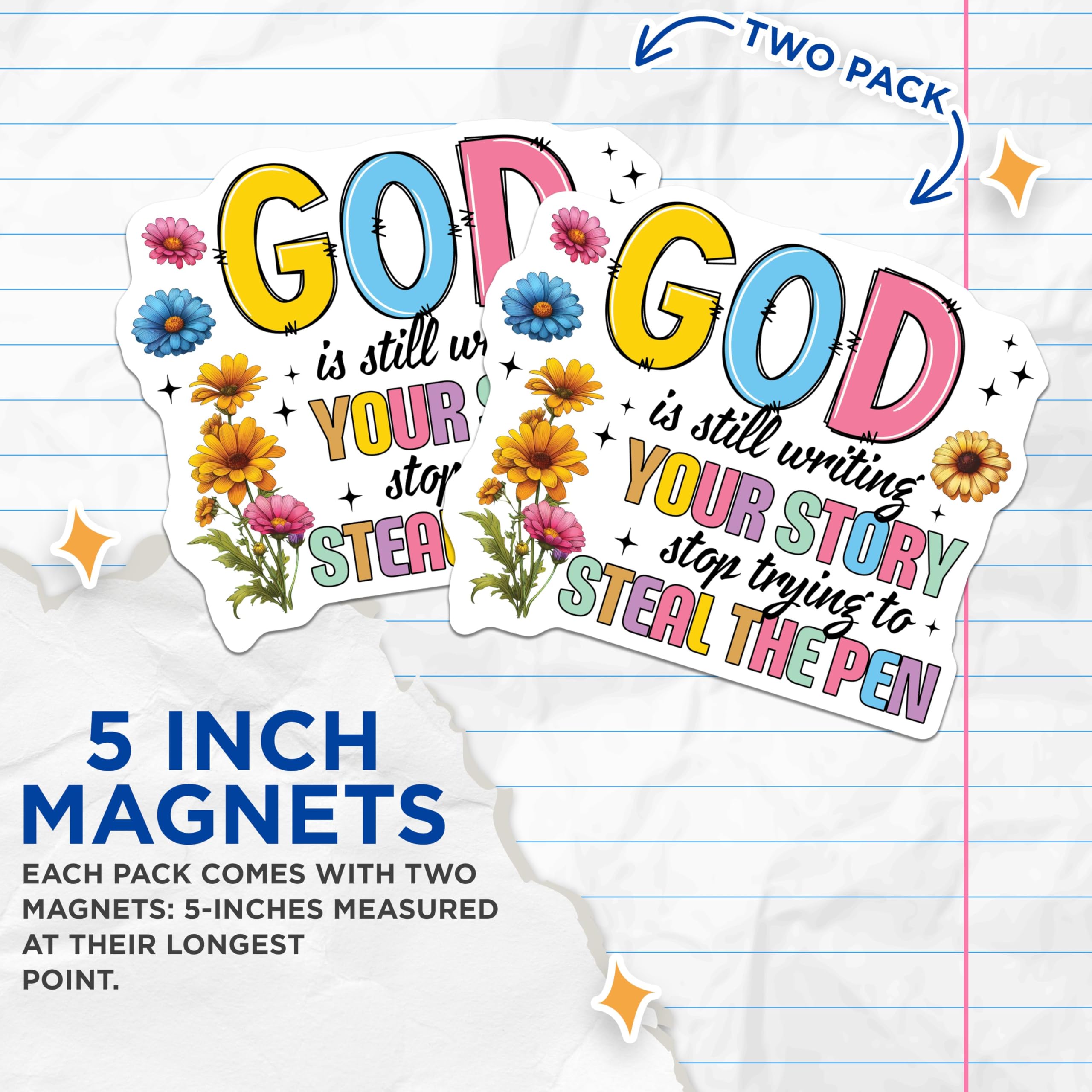 (2 Pack) God is Still Writing Your Story Magnets - Inspirational Quotes - Flower - 5" On Longest Side - for Cars, Fridges, Toolboxes - Made in USA - MAG3745