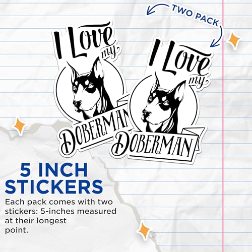 (2 Pack) Dog Lover Stickers - I Love My Doberman Stickers - Pet Owner Stickers - 5" On Longest Side - Sticks to Any Smooth Flat Surface - Made in USA - BMCS2968
