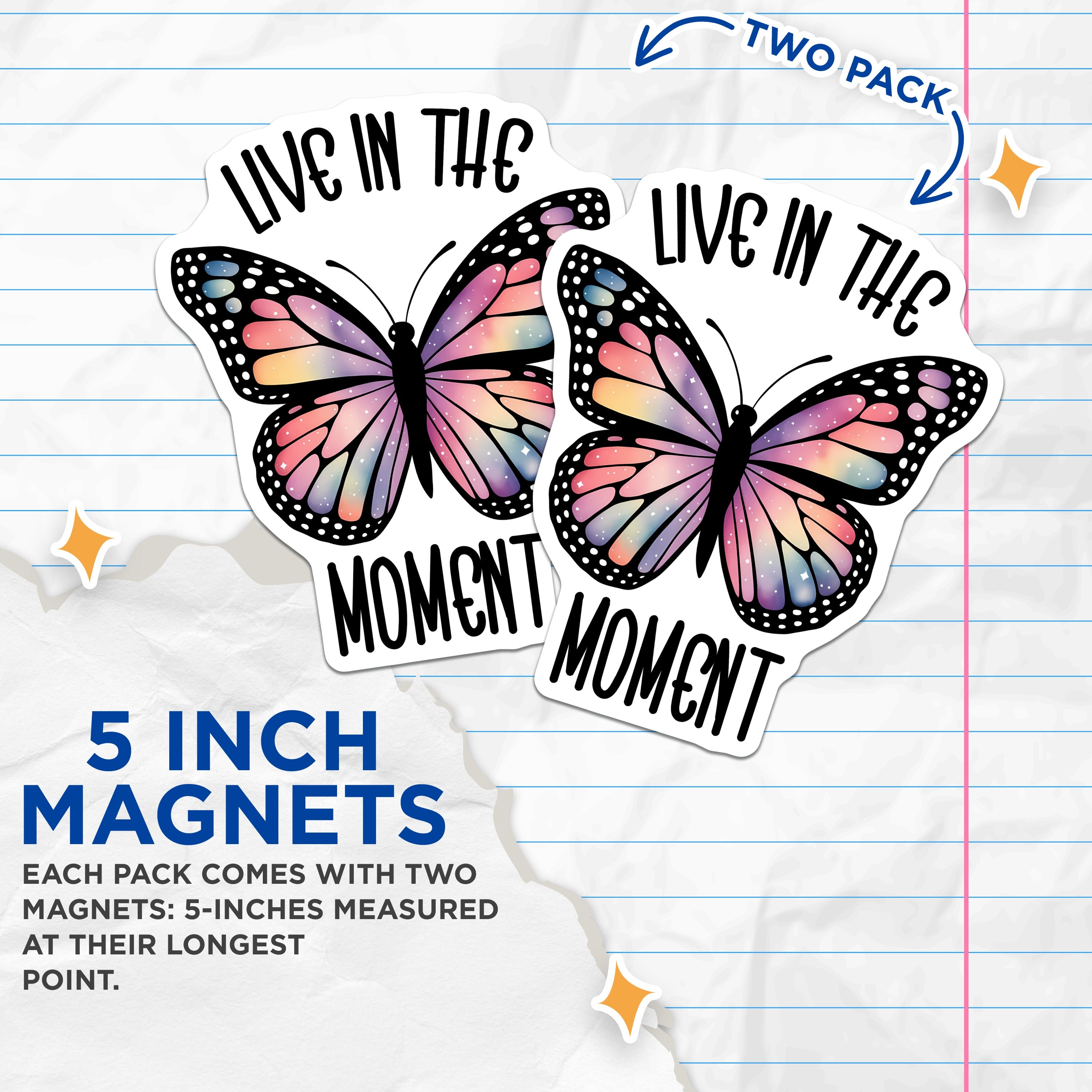(2 Pack) Live in The Moment Magnets - Inspirational Butterfly Decor - Boho Aesthetic Fridge Locker Motivation - 5 Inches On Longest Side - Thick Durable Magnet - Made in USA - MAG38981