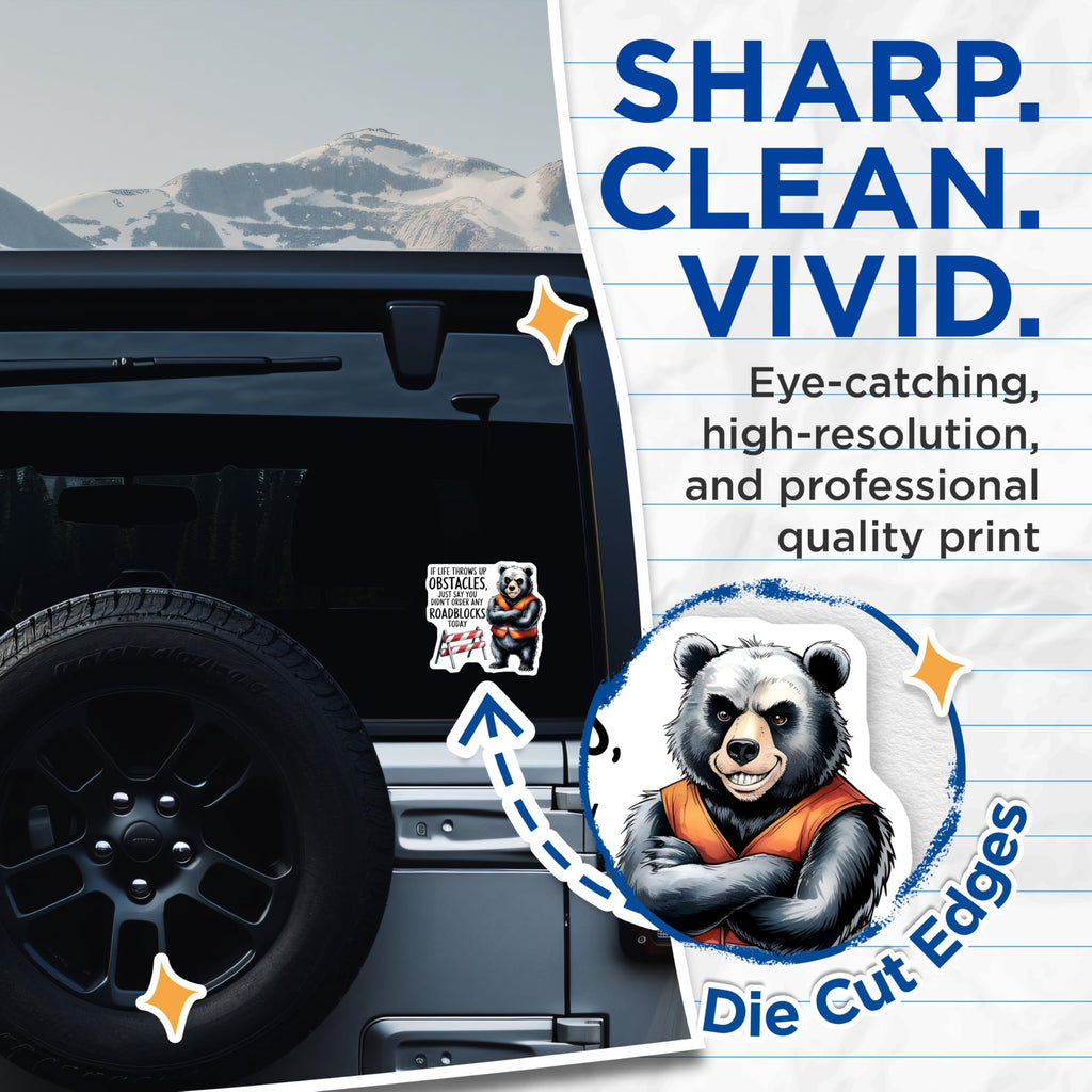 (2 Pack) Motivational Bear Stickers - Inspirational Quote - 5" On Longest Side - Sticks to Smooth Flat Surfaces - Made in USA - BMCS8765 - BMCS8765