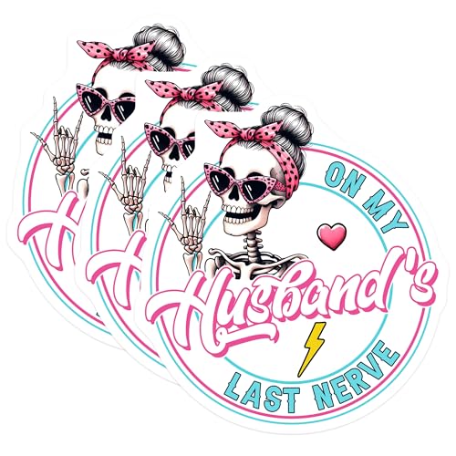 (3 Pack) Husband Last Nerve Decals - Skeleton Wife - Funny Wife Decals - 3 Inches On Longest Side - Easy Peel & Apply - Made in USA - 3MCS8536
