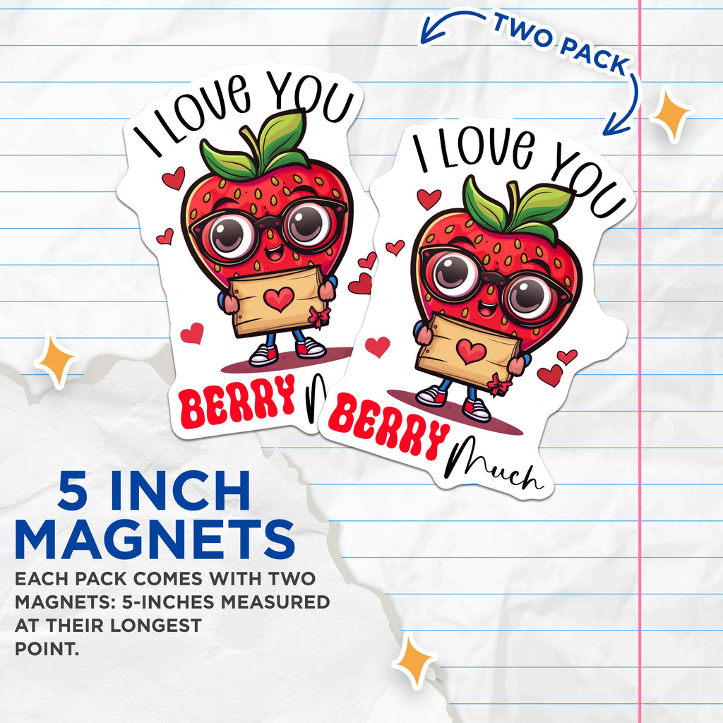 (2 Pack) I Love You Berry Much Magnets - Cute Strawberry Pun - Valentine's Day Decor - Anniversary Present - 5 Inches On Longest Side - Thick Durable Magnet - Made in USA - MAG38097