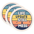 (3 Pack) Funny Messy Life Decals - Sarcastic Sayings - Laptop Decal - 3 Inches On Longest Side - Easy Peel & Apply - Made in USA - 3MCS0545