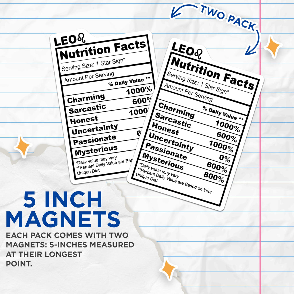 (2 Pack) Leo Zodiac Sign Magnets - Nutrition Facts - Astrology Decor - 5" On Longest Side - Premium Magnet - for Cars, Refrigerators, Toolboxes, Lockers - Made in USA - MAG14849
