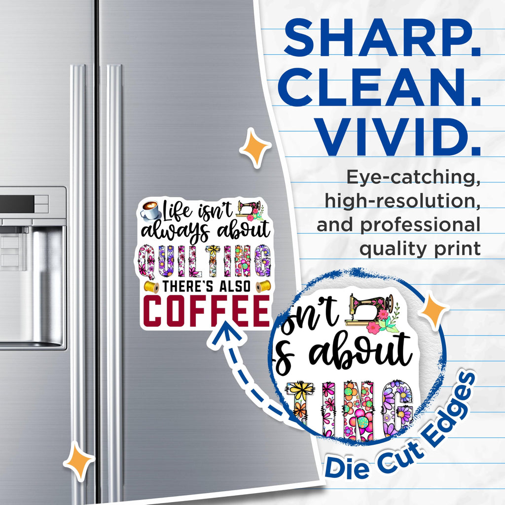 (2 Pack) Life Isn t Always About Quilting Magnets - Coffee Lover Magnets - Sewing Room - Quilting Quotes Magnets - 5" On Longest Side - for Cars, Fridges, Toolboxes - Made in USA - MAG4280