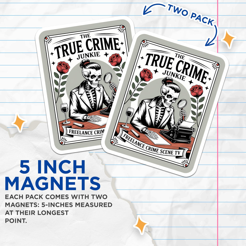 (2 Pack) True Crime Junkie Magnets - Skeleton Detective Magnifying Glass - Mystery Crime Scene Decor - Gothic Noir Art - 5 Inches On Longest Side - Thick Durable Magnet - Made in USA - MAG20718