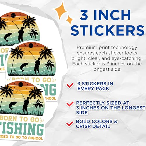 (3 Pack) Fishing Decals - Born to Fish - School Forced - Laptop Decal - 3 Inches On Longest Side - Easy Peel & Apply - Made in USA - 3MCS2702