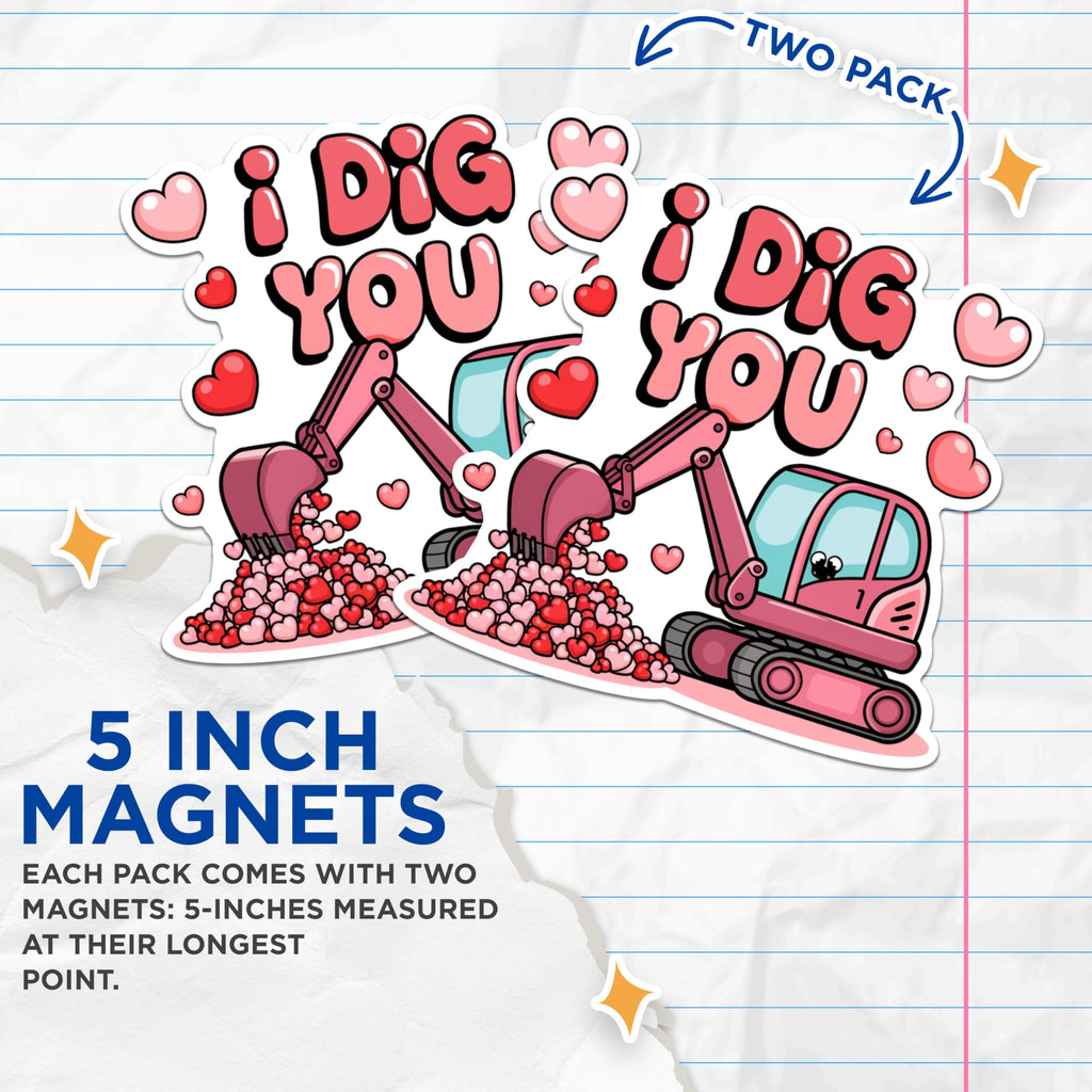 (2 Pack) I Dig You Magnets - Romantic Excavator Magnets - Heart Balloon Cartoon Magnets- 5" On Longest Side - for Fridges, Toolboxes, Cars - Made in USA - MAG2962