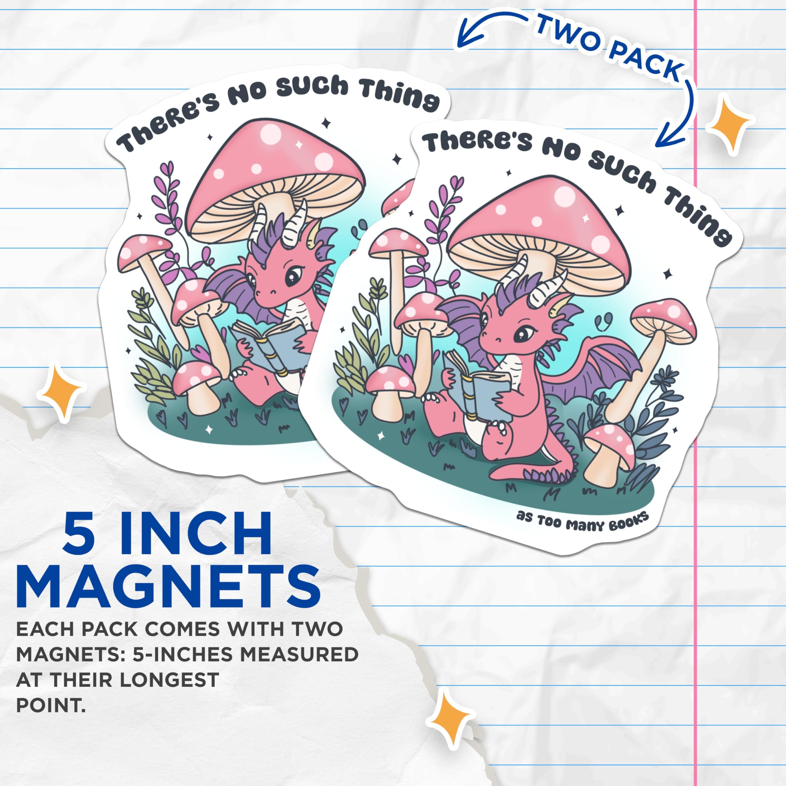 (2 Pack) Cute Dragon Magnets - Fantasy Art - There's No Such Thing as Too Many Books - 5" On Longest Side - for Cars, Fridges, Toolboxes - Made in USA - MAG3988