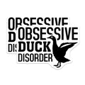 (2 Pack) Obsessive Duck Disorder Stickers - Funny Animal Stickers - Wildlife Enthusiast Stickers - 5" On Longest Side - Sticks to Smooth Flat Surfaces - Made in USA - BMCS5231