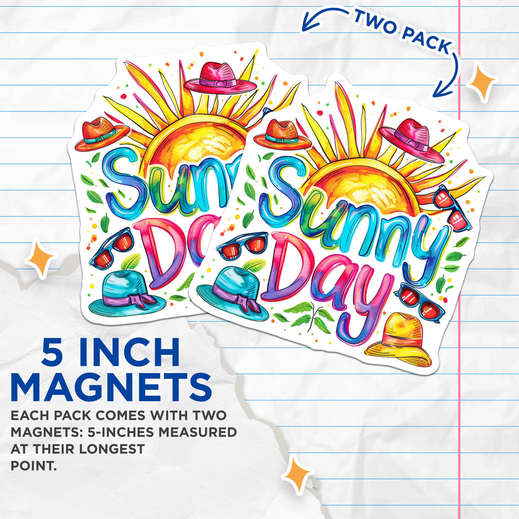 (2 Pack) Sunny Day Magnets - Summer Vacation Decor - Bright Fun Accessories - Travel Enthusiast Gift - 5 Inches On Longest Side - Thick Durable Magnet - Made in USA - MAG39493
