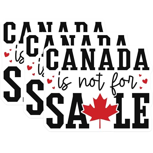 (3 Pack) Canada is Not for Sale Decals - Laptop Decals - Maple Leaf Stickers - 3 Inches On Longest Side - Easy Peel & Apply - Made in USA - 3MCS8661